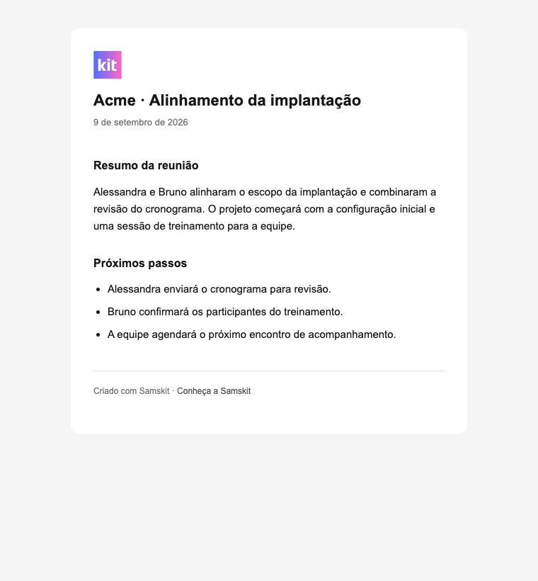 Exemplo de e-mail com Resumo da reunião e Próximos passos para uma reunião fictícia da Acme.